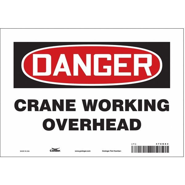Safety Sign, 7 in Height, 10 in Width, Vinyl, Vertical Rectangle, English, 476K84