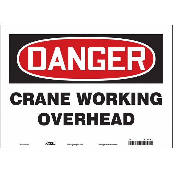 Safety Sign, 10 in Height, 14 in Width, Vinyl, Horizontal Rectangle, English, 476K85