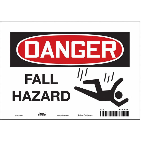Safety Sign, 7 in Height, 10 in Width, Vinyl, Vertical Rectangle, English, 476K90