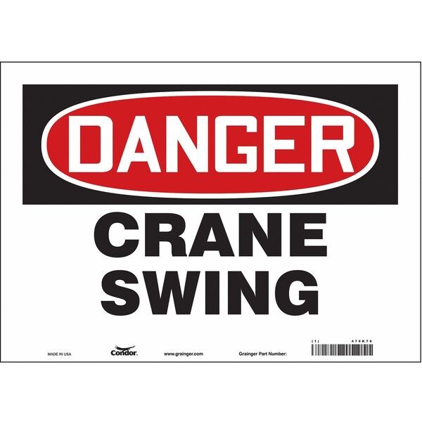 Safety Sign, 10 in Height, 14 in Width, Vinyl, Horizontal Rectangle, English, 476K78