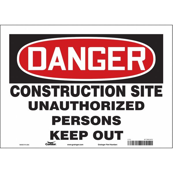 Safety Sign, 10 in Height, 14 in Width, Vinyl, Horizontal Rectangle, English, 476K49
