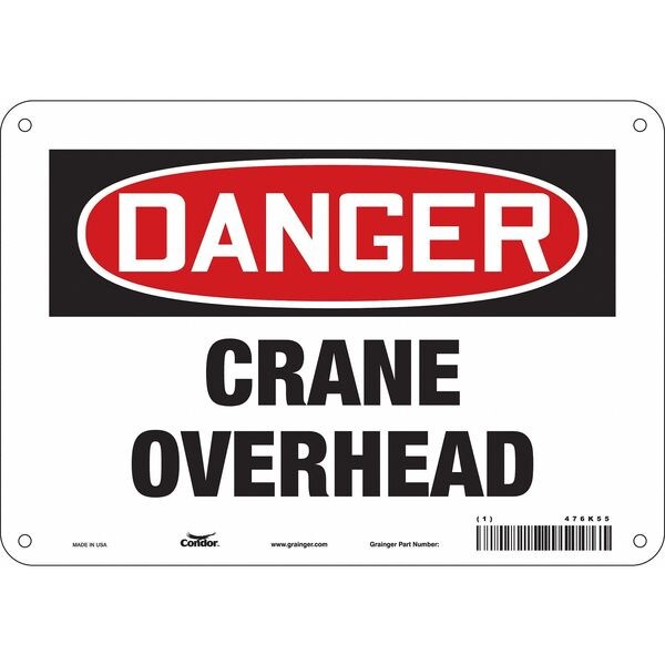 Safety Sign, 7 in Height, 10 in Width, Polyethylene, Vertical Rectangle, English, 476K55