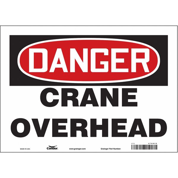 Safety Sign, 10 in Height, 14 in Width, Vinyl, Horizontal Rectangle, English, 476K59