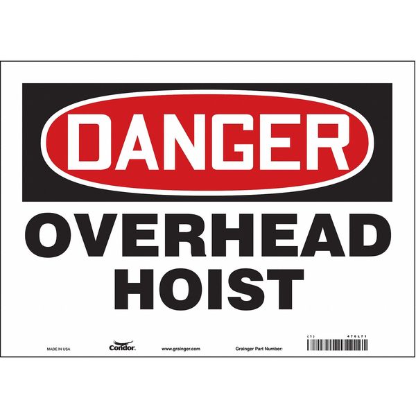Safety Sign, 10 in Height, 14 in Width, Vinyl, Horizontal Rectangle, English, 476L71