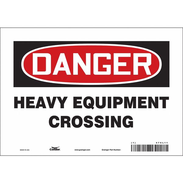 Safety Sign, 7 in Height, 10 in Width, Vinyl, Vertical Rectangle, English, 476L11
