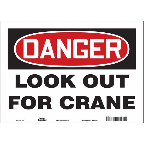 Safety Sign, 10 in Height, 14 in Width, Vinyl, Horizontal Rectangle, English, 476L20