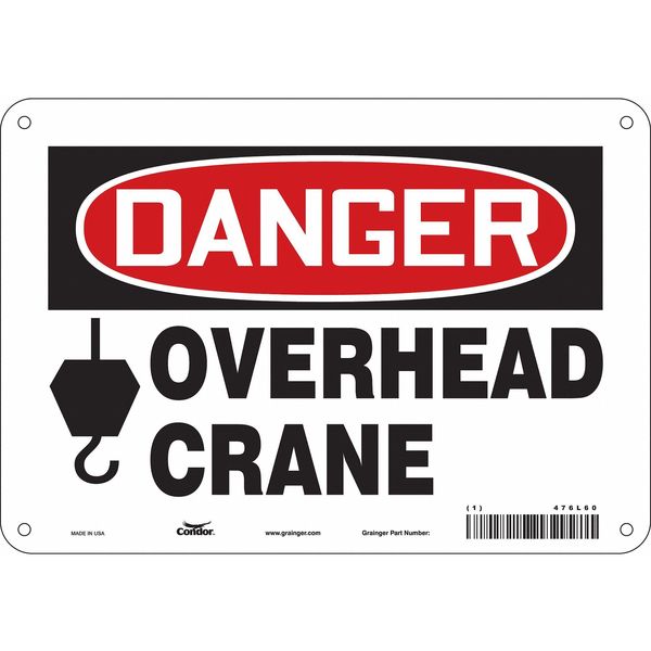 Safety Sign, 7 in Height, 10 in Width, Polyethylene, Vertical Rectangle, English, 476L60