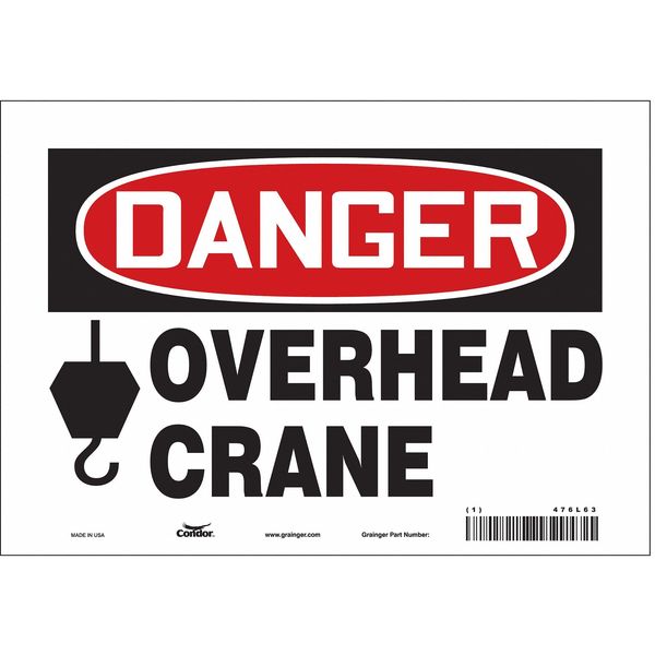 Safety Sign, 7 in Height, 10 in Width, Vinyl, Vertical Rectangle, English, 476L63