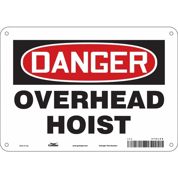 Safety Sign, 7 in Height, 10 in Width, Polyethylene, Vertical Rectangle, English, 476L68