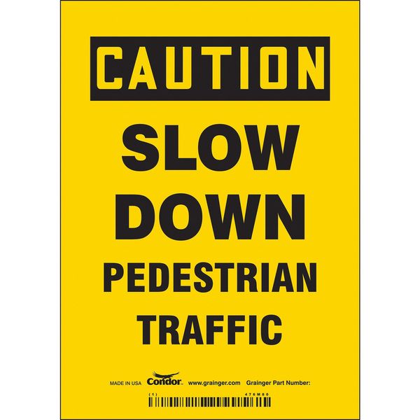 Safety Sign, 7 in Height, 5 in Width, Vinyl, Vertical Rectangle, English
