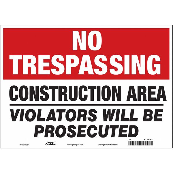 Safety Sign, 10 in Height, 14 in Width, Vinyl, Horizontal Rectangle, English, 476M05