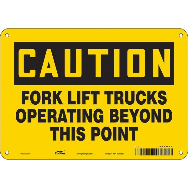Safety Sign, 7 in Height, 10 in Width, Polyethylene, Vertical Rectangle, English, 476N97