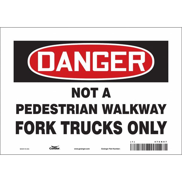 Safety Sign, 7 in Height, 10 in Width, Vinyl, Vertical Rectangle, English, 476N07