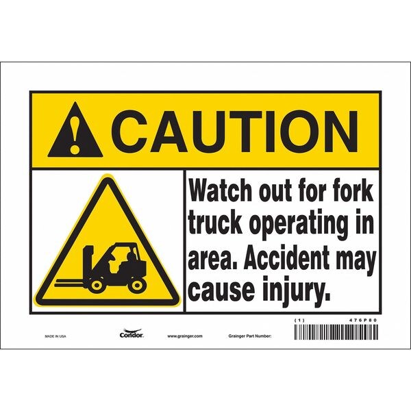Safety Sign, 7 in Height, 10 in Width, Vinyl, Vertical Rectangle, English, 476P80