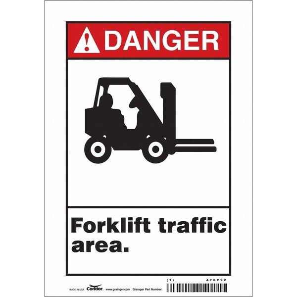Safety Sign, 10 in Height, 7 in Width, Vinyl, Horizontal Rectangle, English, 476P92