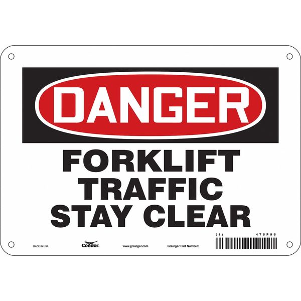 Safety Sign, 7 in Height, 10 in Width, Polyethylene, Vertical Rectangle, English, 476P96