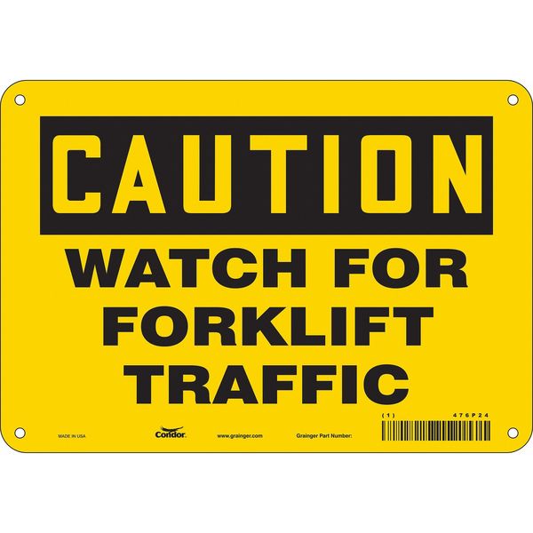 Safety Sign, 7 in Height, 10 in Width, Polyethylene, Vertical Rectangle, English, 476P24