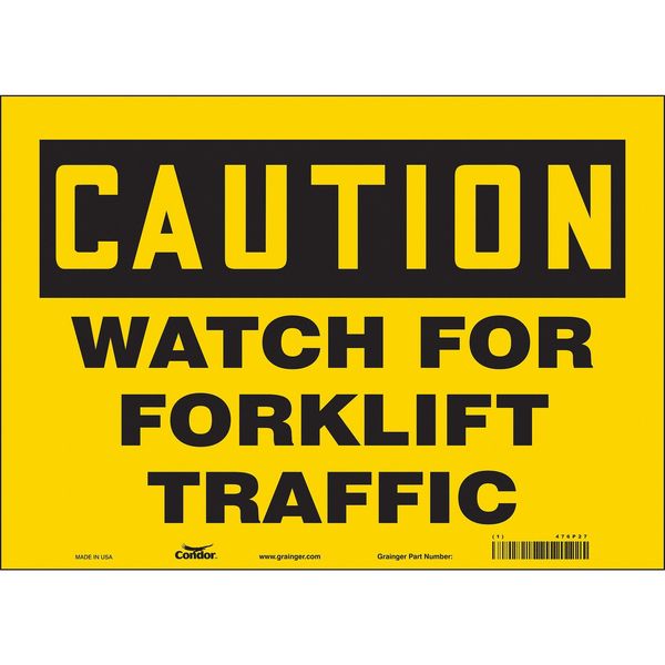 Safety Sign, 10 in Height, 14 in Width, Vinyl, Horizontal Rectangle, English, 476P27