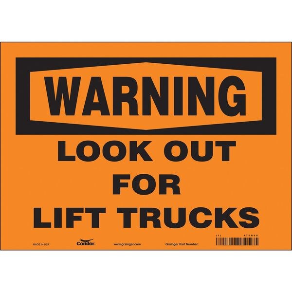 Safety Sign, 10 in Height, 14 in Width, Vinyl, Horizontal Rectangle, English, 476R90