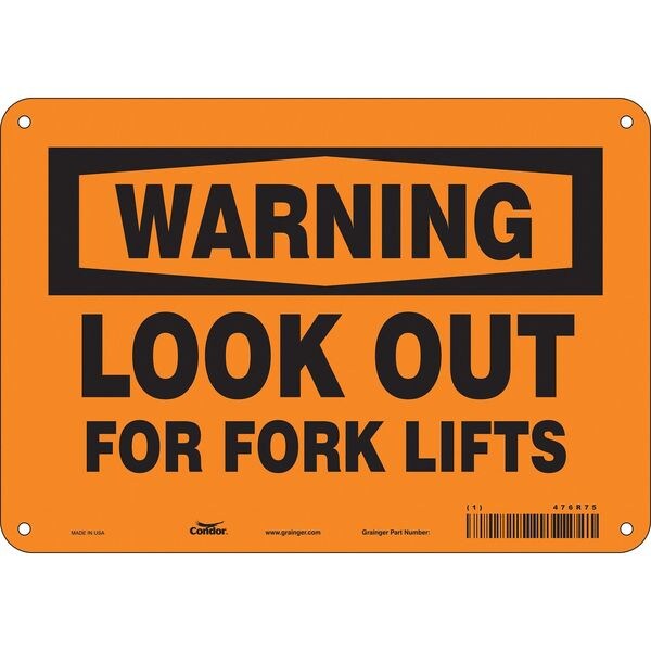 Safety Sign, 7 in Height, 10 in Width, Polyethylene, Vertical Rectangle, English, 476R75