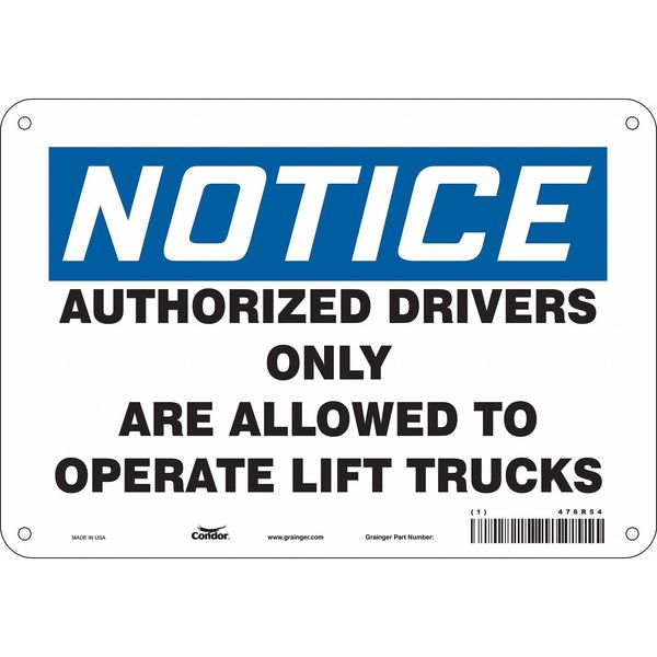 Safety Sign, 7 in Height, 10 in Width, Polyethylene, Vertical Rectangle, English, 476R54