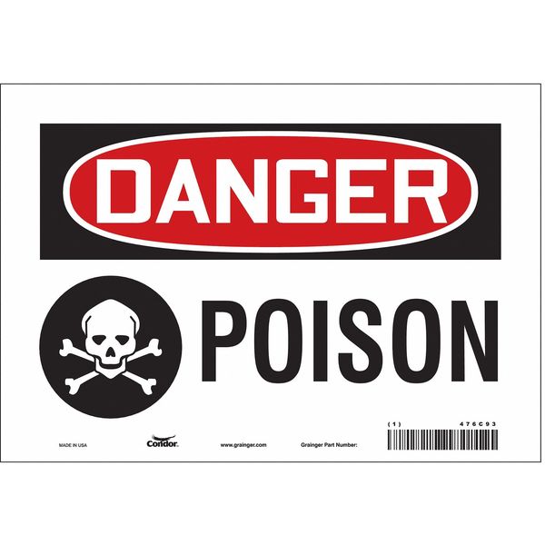 Safety Sign, 10 in Height, 14 in Width, Vinyl, Horizontal Rectangle, English, 476C93