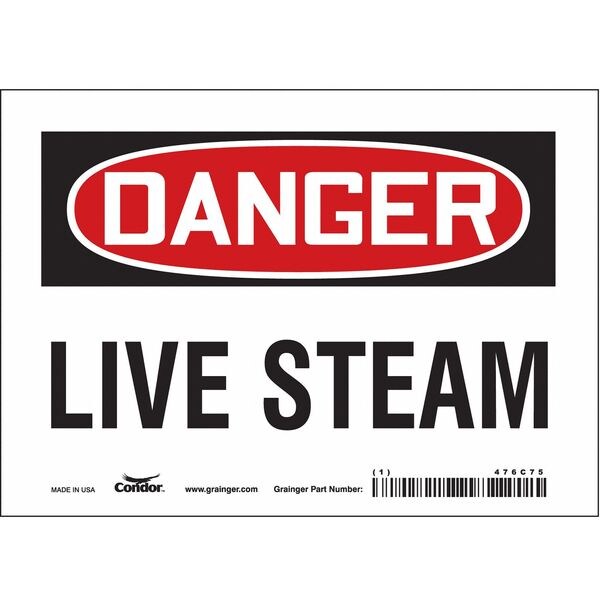 Safety Sign, 5 in Height, 7 in Width, Vinyl, Horizontal Rectangle, English, 476C75