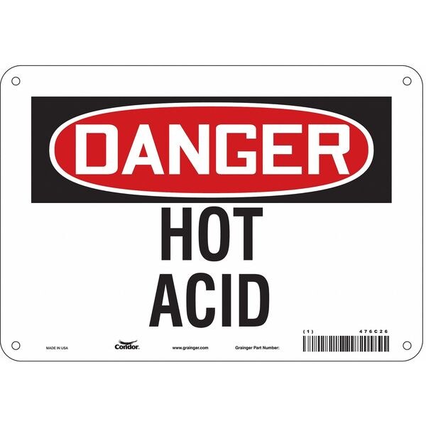 Safety Sign, 7 in Height, 10 in Width, Polyethylene, Vertical Rectangle, English, 476C26