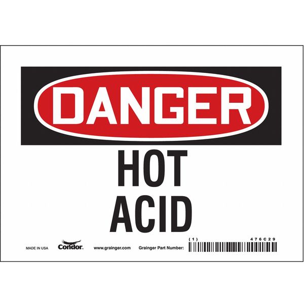 Safety Sign, 5 in Height, 7 in Width, Vinyl, Horizontal Rectangle, English, 476C29