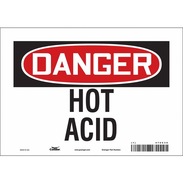 Safety Sign, 7 in Height, 10 in Width, Vinyl, Vertical Rectangle, English, 476C30