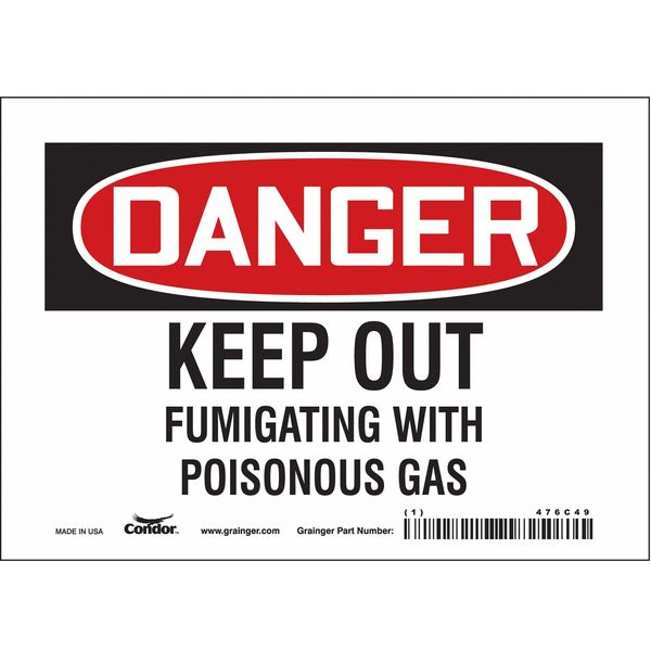 Safety Sign, 5 in Height, 7 in Width, Vinyl, Horizontal Rectangle, English, 476C49
