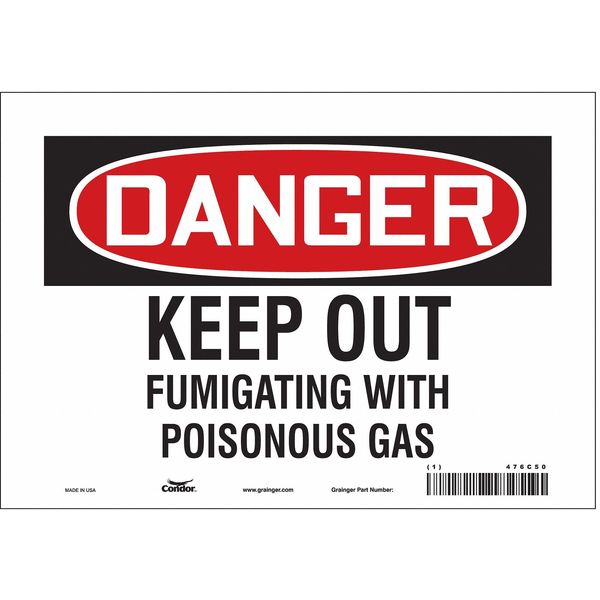 Safety Sign, 7 in Height, 10 in Width, Vinyl, Vertical Rectangle, English, 476C50