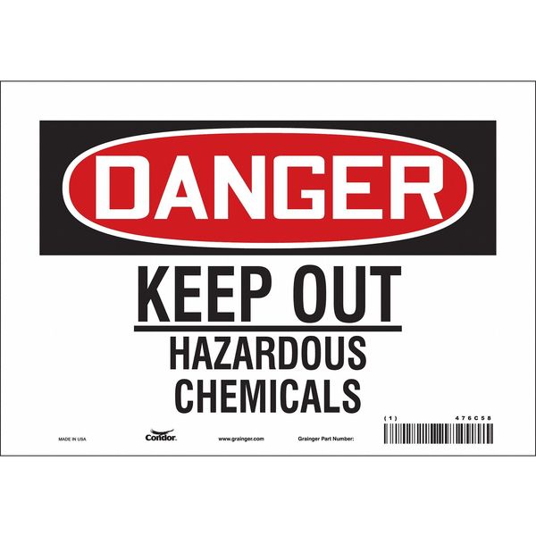 Safety Sign, 7 in Height, 10 in Width, Vinyl, Vertical Rectangle, English, 476C58