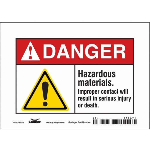 Safety Sign, 5 in Height, 7 in Width, Vinyl, Horizontal Rectangle, English, 476A71