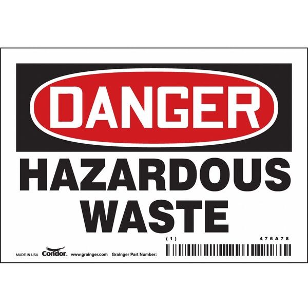 Safety Sign, 3 1/2 in Height, 5 in Width, Vinyl, Horizontal Rectangle, English, 476A78