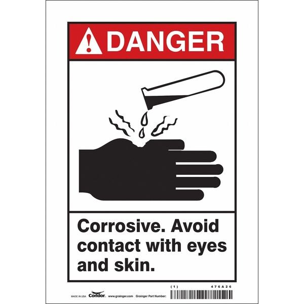 Safety Sign, 10 in Height, 7 in Width, Vinyl, Horizontal Rectangle, English, 476A26
