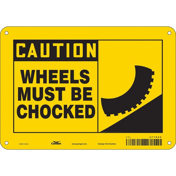 Safety Sign, 7 in Height, 10 in Width, Polyethylene, Vertical Rectangle, English, 477D80