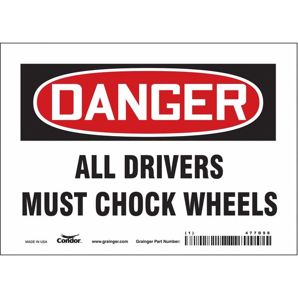 Safety Sign, 5 in Height, 7 in Width, Vinyl, Horizontal Rectangle, English, 477D98