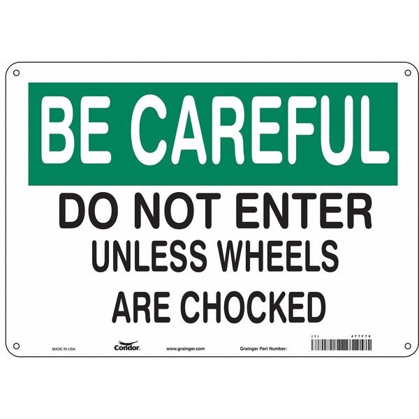 Safety Sign, 10 in Height, 14 in Width, Vinyl, Horizontal Rectangle, English, 477F78