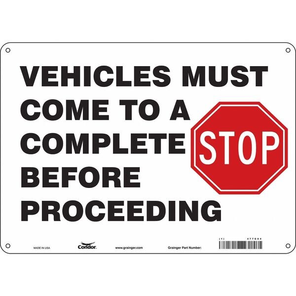 Safety Sign, 10 in Height, 14 in Width, Vinyl, Horizontal Rectangle, English, 477G84