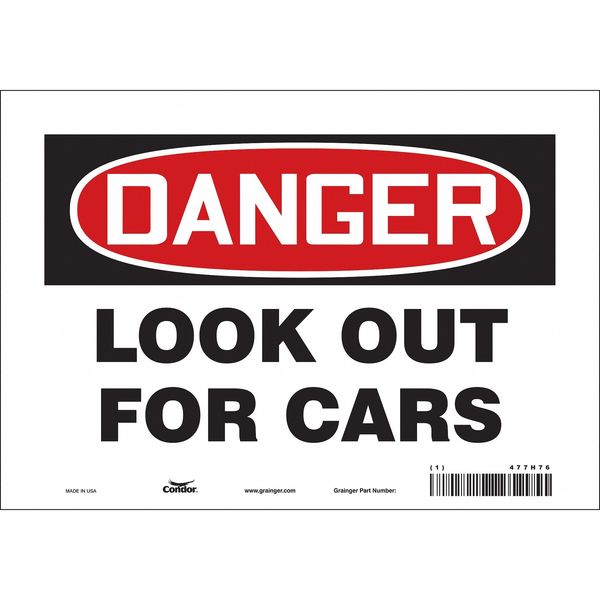 Safety Sign, 7 in Height, 10 in Width, Vinyl, Vertical Rectangle, English, 477H76