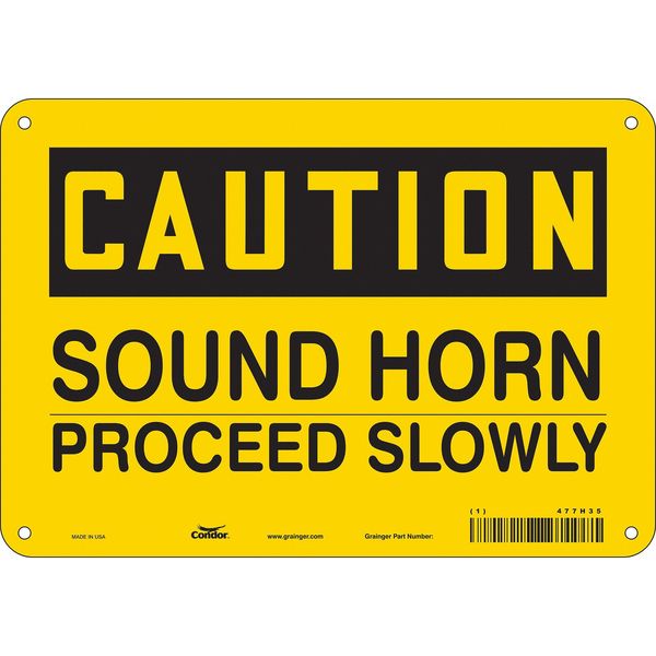 Safety Sign, 7 in Height, 10 in Width, Polyethylene, Vertical Rectangle, English, 477H35
