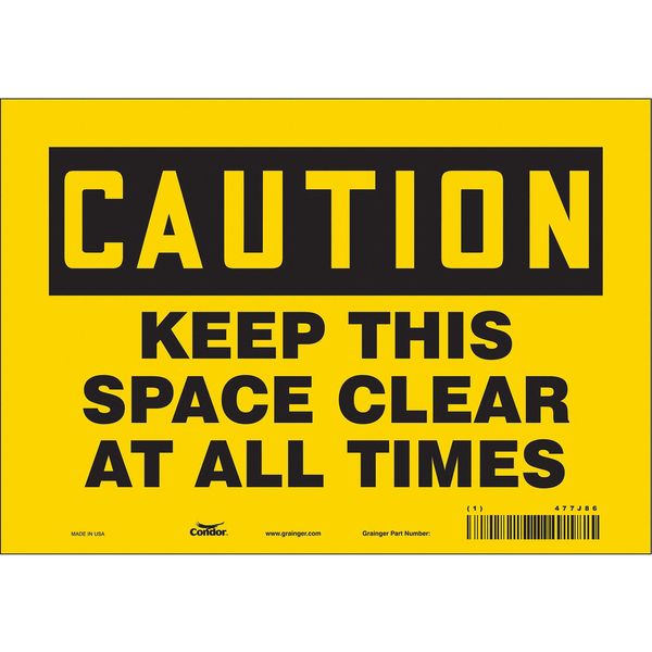 Safety Sign, 7 in Height, 10 in Width, Vinyl, Vertical Rectangle, English, 477J86