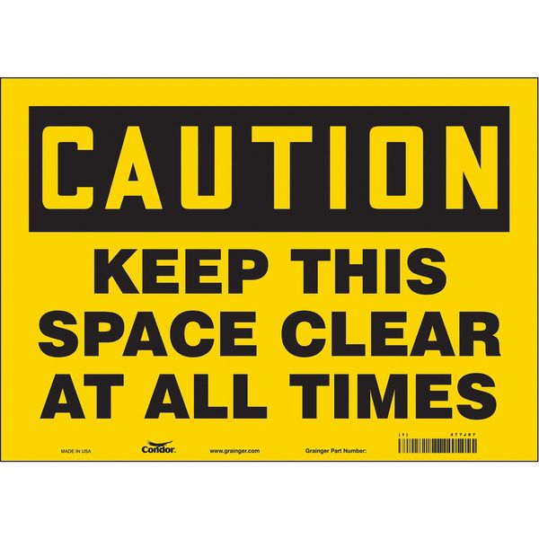 Safety Sign, 10 in Height, 14 in Width, Vinyl, Horizontal Rectangle, English, 477J87