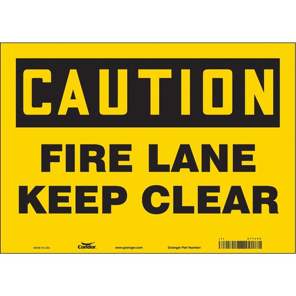 Safety Sign, 10 in Height, 14 in Width, Vinyl, Horizontal Rectangle, English, 477J59