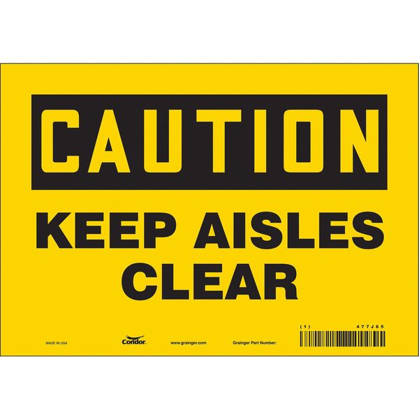 Safety Sign, 7 in Height, 10 in Width, Vinyl, Vertical Rectangle, English, 477J65