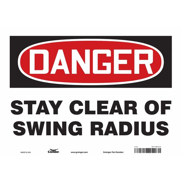 Safety Sign, 10 in Height, 14 in Width, Vinyl, Horizontal Rectangle, English, 477K72