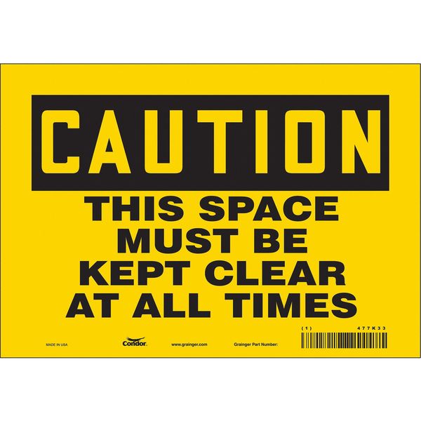 Safety Sign, 7 in Height, 10 in Width, Vinyl, Vertical Rectangle, English, 477K33