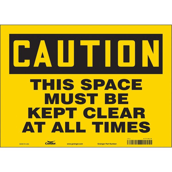 Safety Sign, 10 in Height, 14 in Width, Vinyl, Horizontal Rectangle, English, 477K34