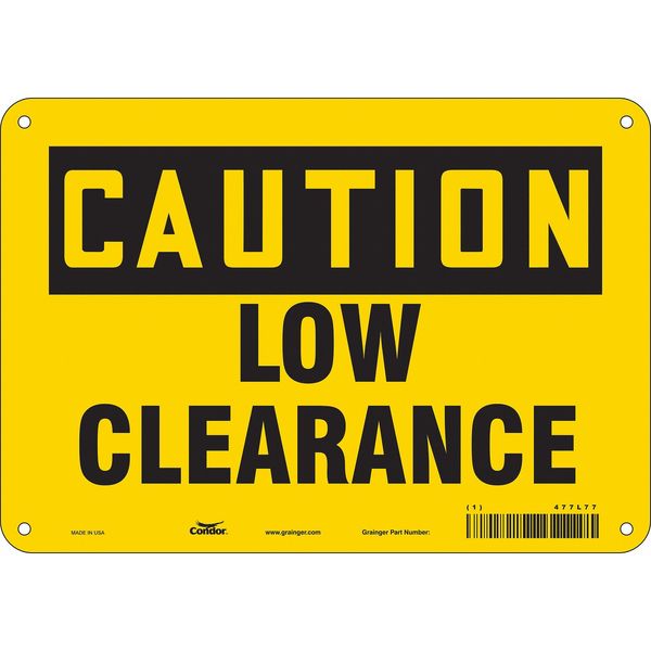 Safety Sign, 7 in Height, 10 in Width, Vinyl, Vertical Rectangle, English, 477L77